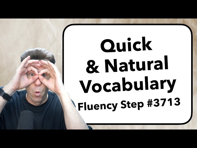 Vocabulary for Natural Speaking Fluency Repeat-After-Me