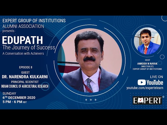 Dr. Narendra Kulkarni @ EDUPATH - The Journey of Success - Episode 8
