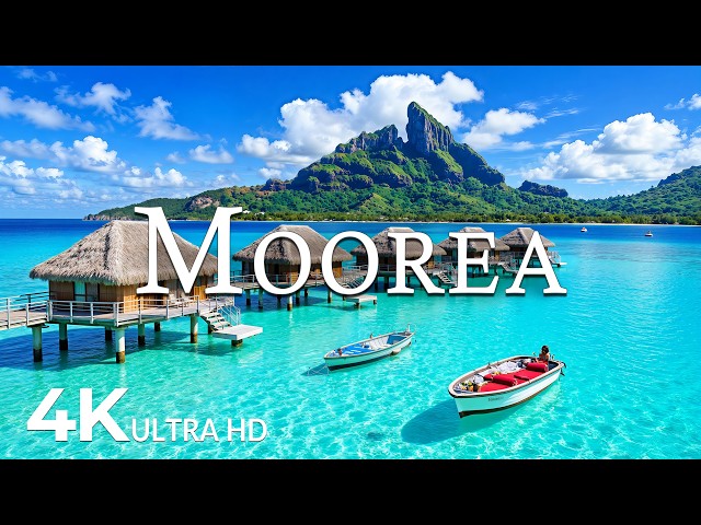 FLYING OVER MOOREA (4K UHD) – Soothing Music Along With Beautiful Nature Video - 4K Video ULTRA HD