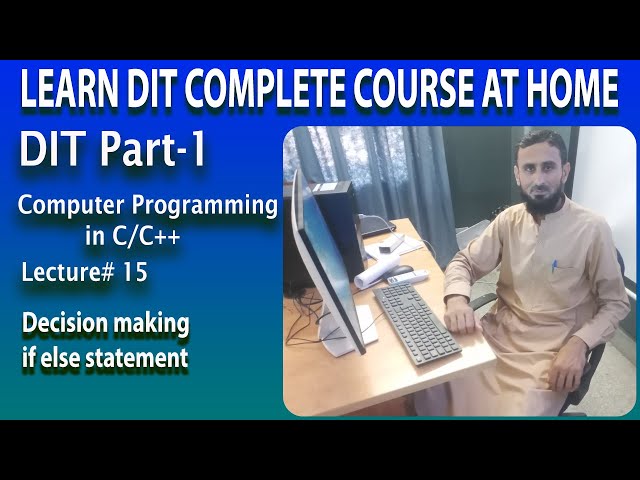 Making decisions || if else statement in C/C++