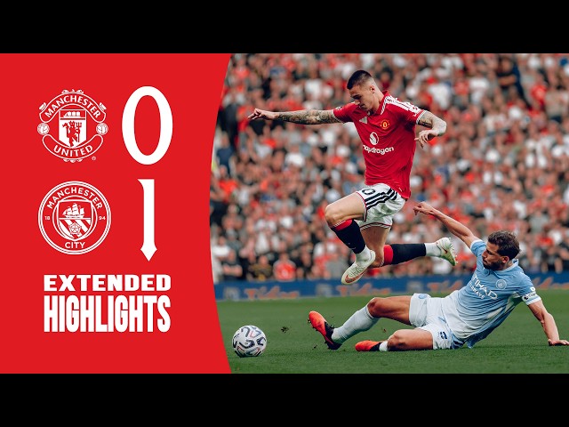 Man Utd 0-1 Man City | Extended Highlights