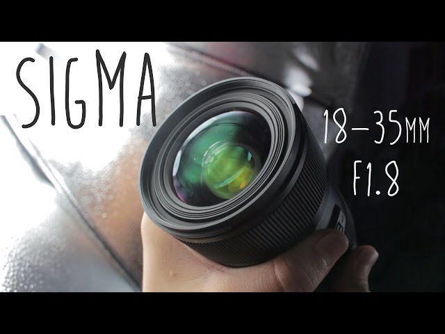 Sigma 18-35 F1.8! (Review)