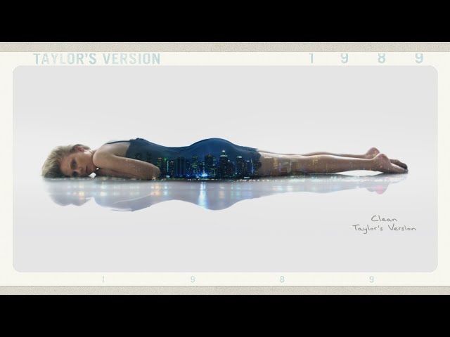 Taylor Swift - Clean (Taylor's Version) (Lyric Video)