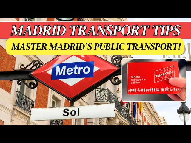 How to Use Public Transport in Madrid | A Complete Step-by-Step Guide