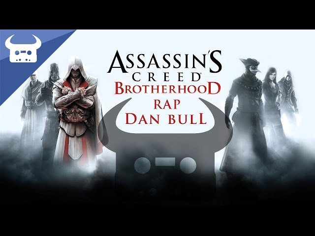 ASSASSIN'S CREED BROTHERHOOD RAP | Dan Bull