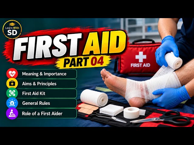 First Aid Notes | PART 04  | JKSSB Exam Preparation | First Aid & Emergency 