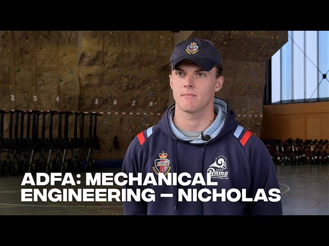 ADFA: Mechanical Engineering – Nicholas