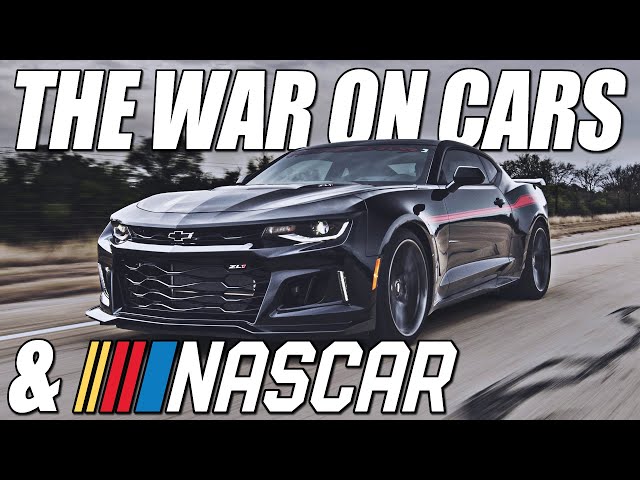 America's War on Cars & How it Affects NASCAR