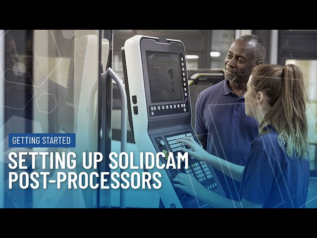 How to Set Up a Post Processor in SolidCAM | Beginner Tutorial