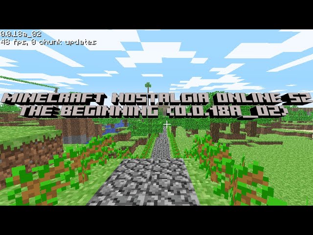 Minecraft Nostalgia Online S2 Ep1: The beginning (re-sized)