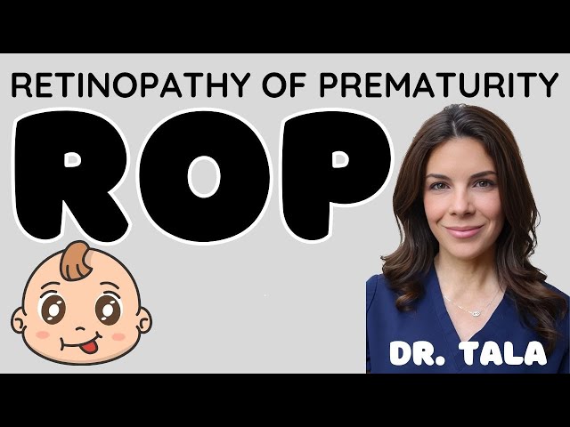 All You Need to Know About ROP in Ten Minutes  - Tala Talks NICU