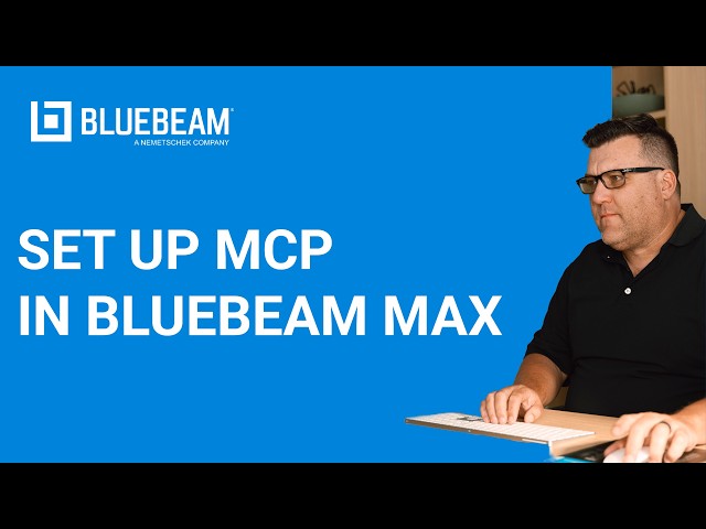 Bluebeam Revu | How to Set Up MCP in Bluebeam Max