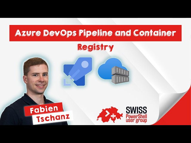 Azure DevOps Pipeline and Container Registry - Fabien Tschanz