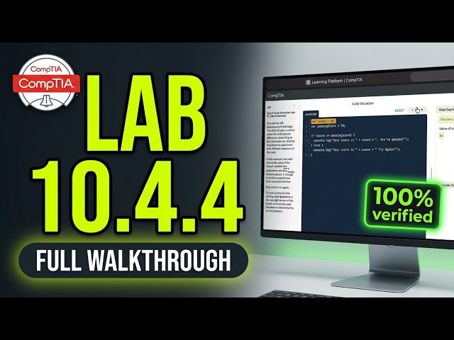 CompTIA | LAB 10.4.4 Code Visualizer If...Else Statement| IT Fundamentals