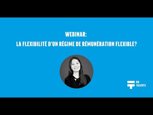 Webinar: Rémunération Flexible