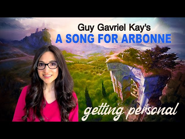 Guy Gavriel Kay's A SONG FOR ARBONNE (No spoilers)