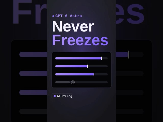 ⚡ GPT-6 Astra Never Freezes Mid-Task @AIDevLogYT