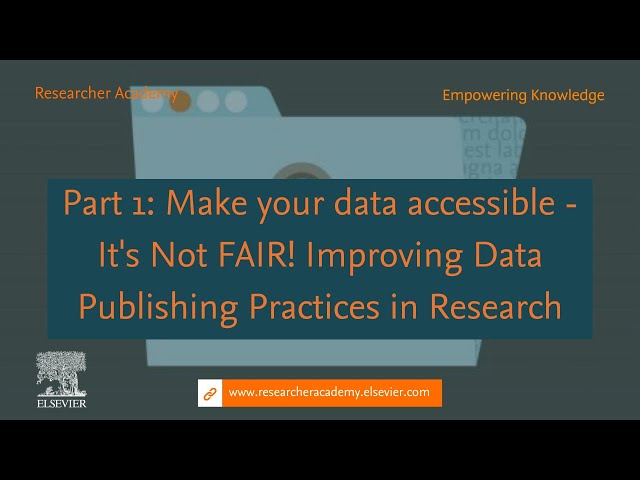 Part 1 Make your data accessible  It's Not FAIR! Improving Data Publishing Practices in Research