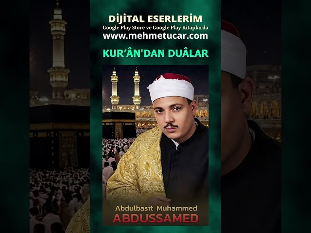 ABDUSSAMED BESMELE | KURANDAN DUALAR MOBİL UYGULAMA www.mehmetucar.com #Shorts #Besmele #Abdussamed