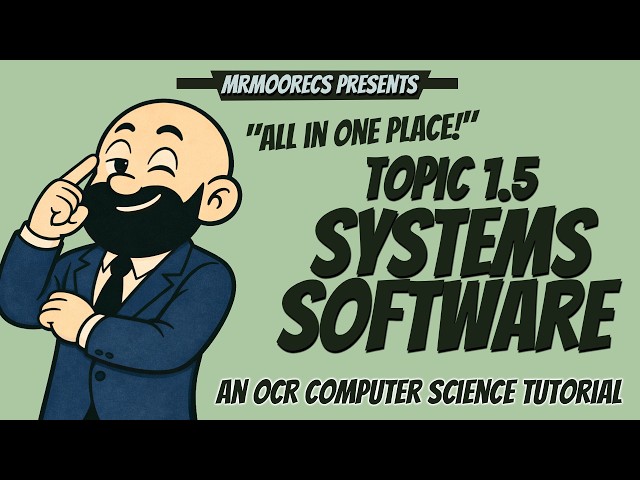 1.5 Systems Software full topic revision | OCR J277 9-1 Computer Science
