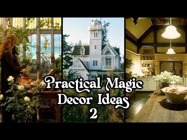 Practical Magic Home Decor Ideas: How to Decorate Like the Iconic Owens Witches
