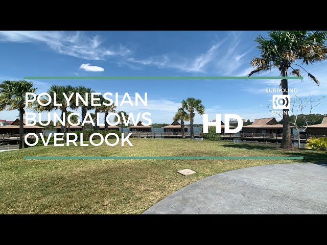 Polynesian Bungalows Overlook (HD)