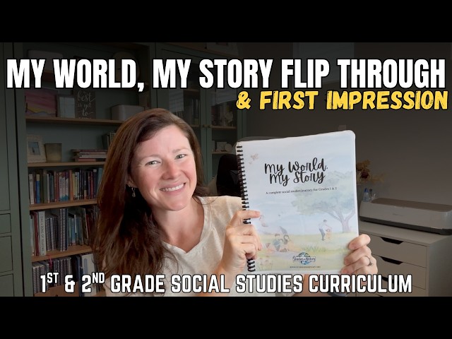 My World, My Story 1st Impression & Flip Through || 2nd Grade Social Studies || Stories in History