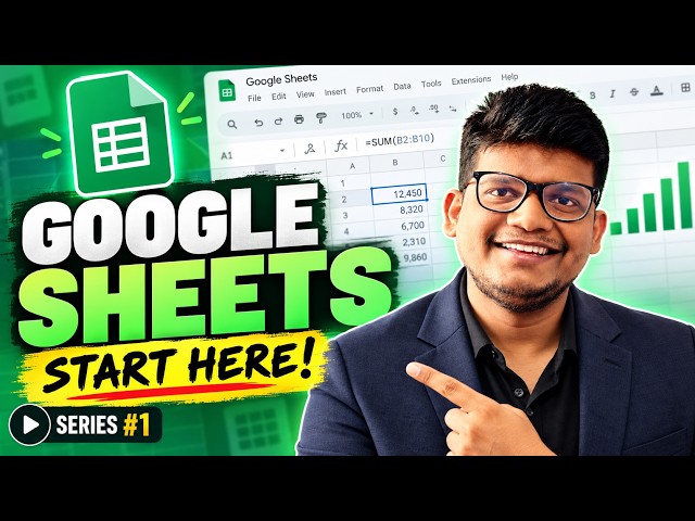 Google Sheets Tutorial for Beginners | Complete Introduction to Google Sheets