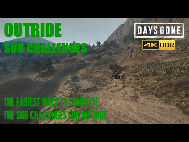 Days Gone - OUTRIDE SUB CHALLENGES, THE EASIEST METHODS TO GET THE GOLD STANDARDS.