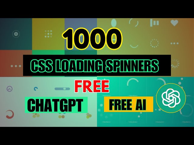 Create 1000+ Free CSS Animated Loading Spinners with ChatGPT & AI Tools