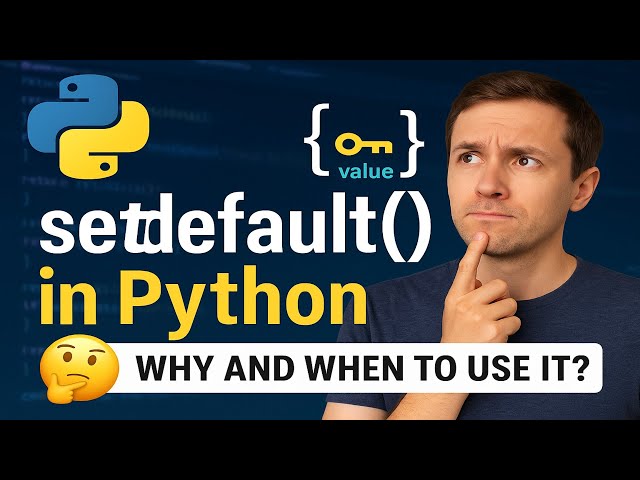 Python setdefault() Method Explained – Dictionary Tips You Need!