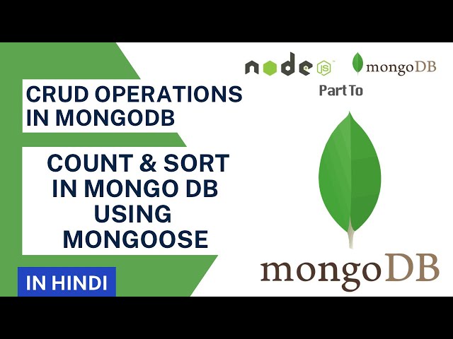 Count and Sort in MongoDB using mongoose in Hindi | MongoDB Tutorial in Hindi #17