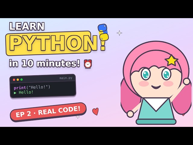 Learn Python in 10 Minutes! 🐍 Cute Coding Class for Beginners (EP2)