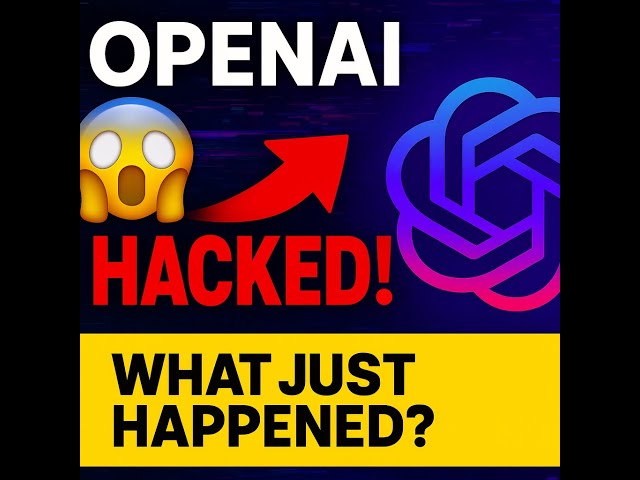 OpenAI Data Breach — What Went Wrong + What Developers MUST Learn 😳