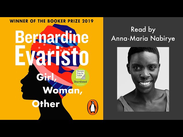 Girl, Woman, Other by Bernardine Evaristo | Read by Anna-Maria Nabirye | Penguin Audiobooks