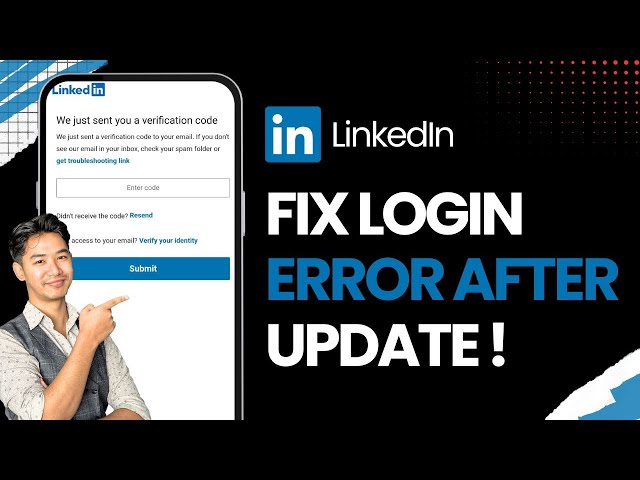 How to Fix LinkedIn Login Error After Update !