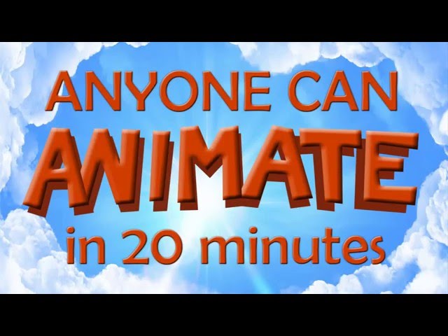 Anyone Can Animate in 20 minutes