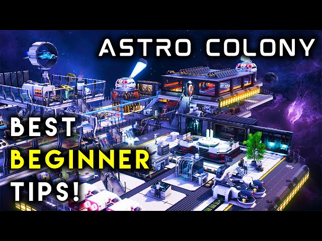 Astro Colony - BEST Beginner Tips!