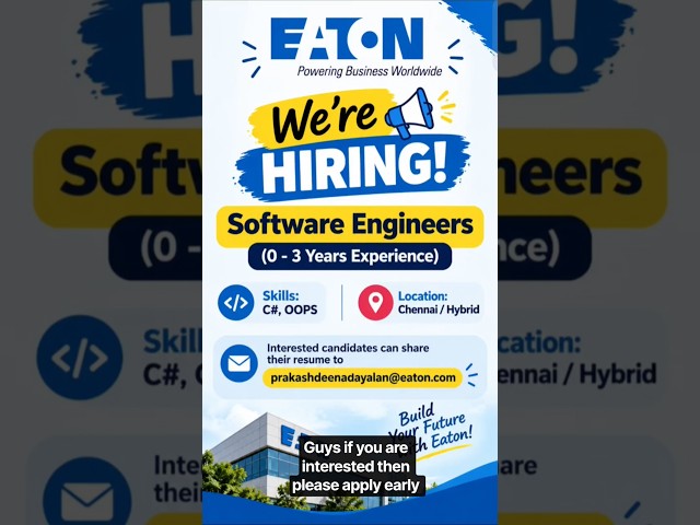 Eaton Hiring | Software Engineer | 0–3 Years | C# & OOPS | Chennai/Hybrid | Freshers Eligible 🚀