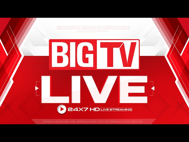 BigTV Live | Malayalam News Live | BIG TV MALAYALAM | Latest News