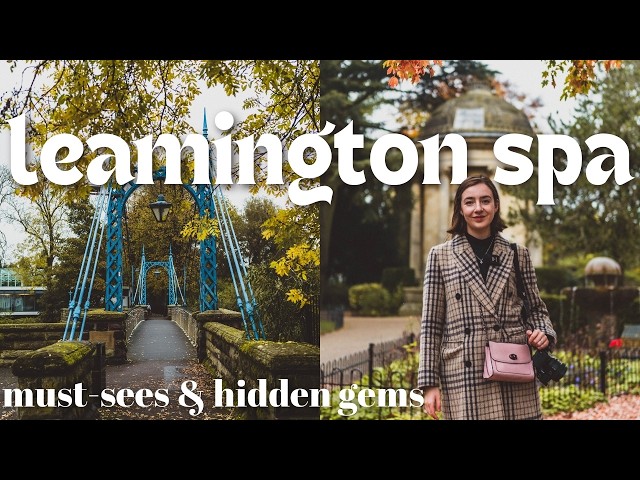 Leamington Spa: England’s Most Elegant Town
