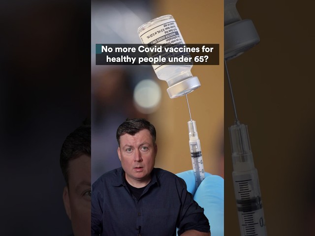 No more Covid vaccines for people under 65?
