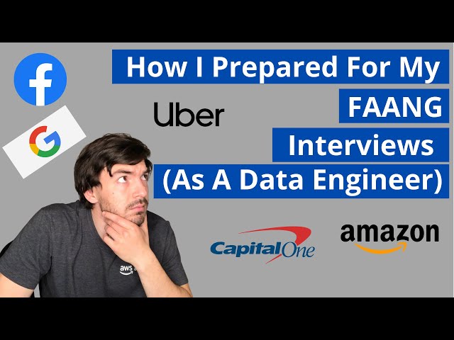 How I Prepared For My FAANG Interviews (As A Data Engineer)