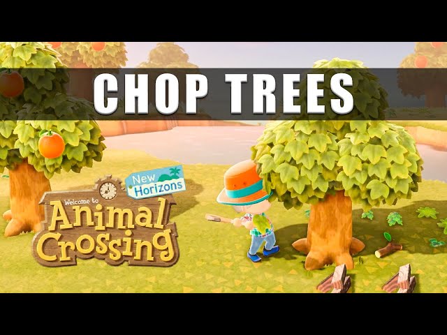 Animal Crossing New Horizons how to chop down trees