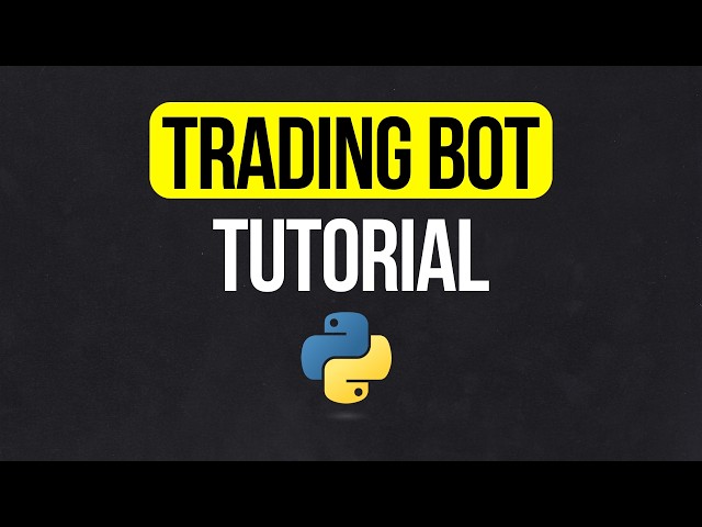 How to Build a Trading Bot in Python | Full Algorithmic Trading Tutorial