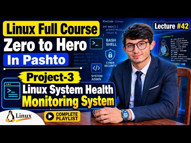 Lecture #42 Project-3 Linux System Health Monitoring System In Bash Scripting In Pashto By Zainullah