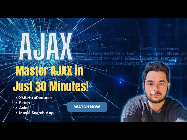 Master AJAX in Just 30 Minutes! | Build a Movie Search App