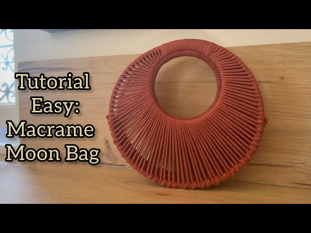 Simple Tutorial 🌙 Macrame Moon Bag 🌙