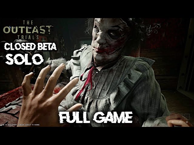 Outlast Trials FULL Game Walkthrough - Closed Beta (SOLO) 2K60fps