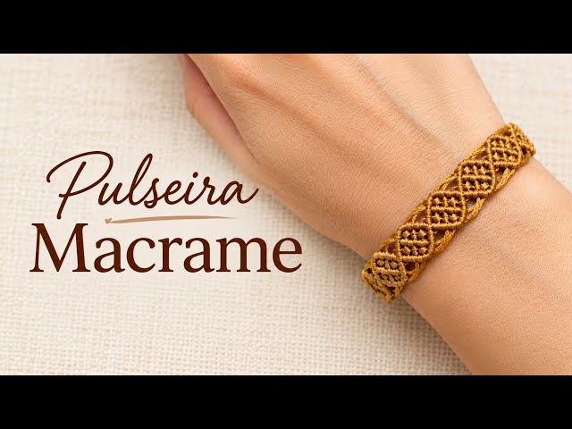 Pulseira Macrame - Tutorial Passo a Passo - DIY Macrame Bracelet 